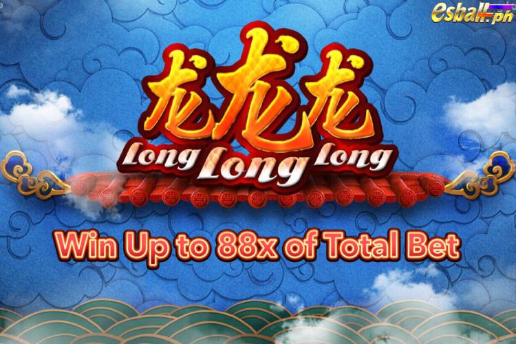 How to Play Long Long Long Slot Game How to Play Long Long Long Slot Game