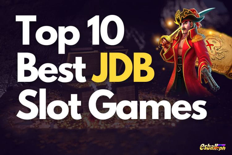 Top 10 Best JDB Slot Games | 2024 High Paying to Win Money Top 10 Best JDB Slot Games | 2024 High Paying to Win Money