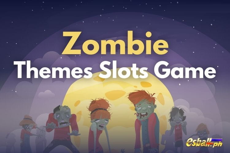 Zombie Themes Review: Top Zombie Slots Game Casino Picks Zombie Themes Review: Top Zombie Slots Game Casino Picks