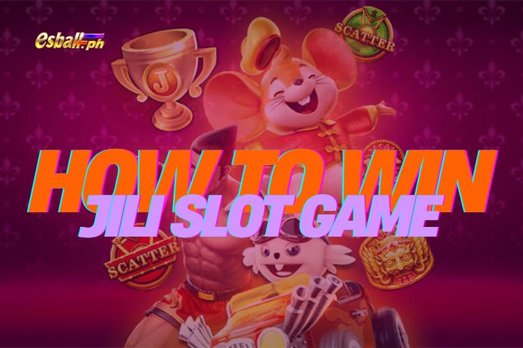 How To Win JILI Slot? 9 Clever Tricks for Filipino Players How To Win JILI Slot? 9 Clever Tricks for Filipino Players